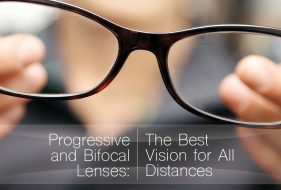 Progressive and Bifocal Lenses